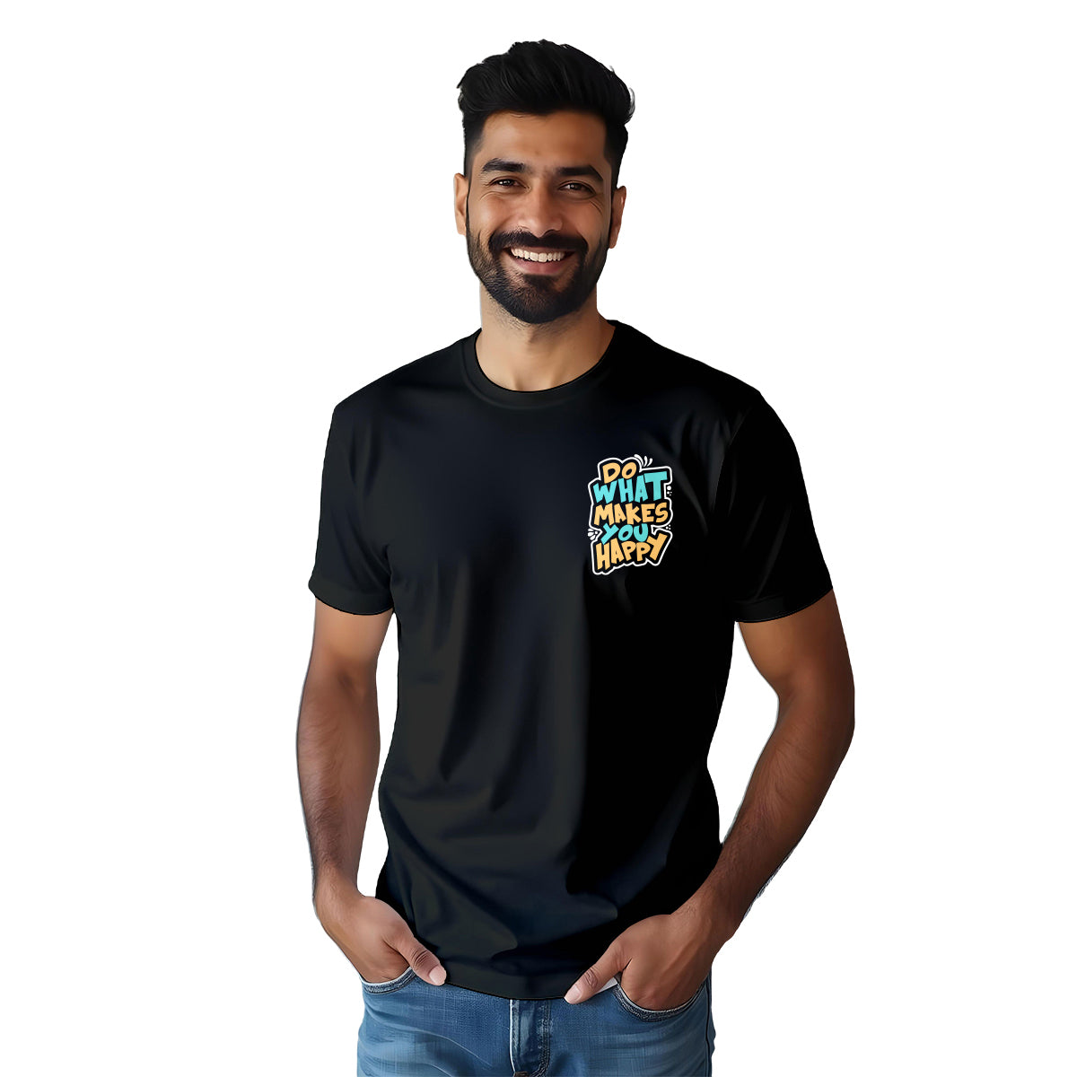 DO WHAT MAKES YOU HAPPY DESIGN PRINTED TSHIRT